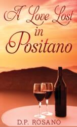 A Love Lost in Positano (ISBN: 9784867470206)