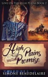 High Plains Promise (ISBN: 9784867455555)