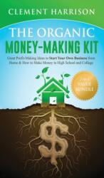 The Organic Money Making Kit 2-in-1 Value Bundle (ISBN: 9781838082932)