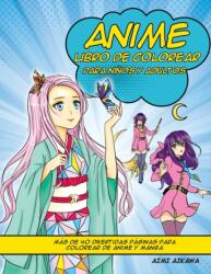 Anime libro de colorear para ninos y adultos (ISBN: 9781952264221)
