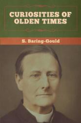 Curiosities of Olden Times (ISBN: 9781647996024)