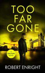 Too Far Gone (ISBN: 9781838074036)