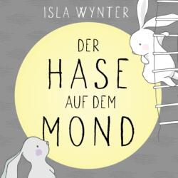 Der Hase auf dem Mond (ISBN: 9781913556044)