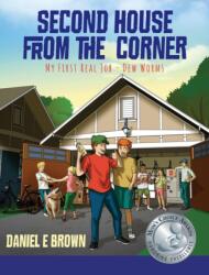Second House from the Corner (ISBN: 9781977215994)