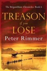 Treason If You Lose (ISBN: 9780995756182)