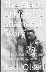 The Black Athlete (ISBN: 9781073574674)