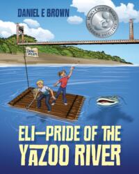 ELI - Pride of the Yazoo River (ISBN: 9781977204530)