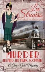 Murder Aboard the Flying Scotsman (ISBN: 9781774090077)