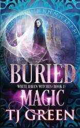 Buried Magic (ISBN: 9780995116313)