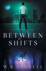Between Shifts (ISBN: 9780994332554)