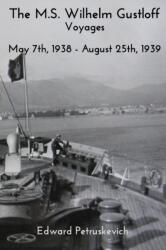 M. S. Wilhelm Gustloff - Voyages (ISBN: 9780464936220)