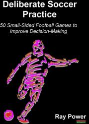 Deliberate Soccer Practice (ISBN: 9781910515716)
