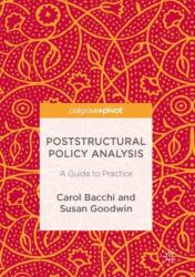Poststructural Policy Analysis (ISBN: 9781137525444)