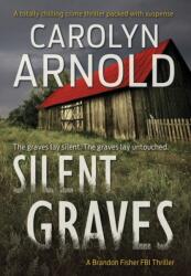 Silent Graves (ISBN: 9781988064758)