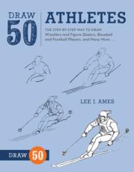 Draw 50 Athletes (ISBN: 9780823085729)