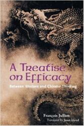 A Treatise on Efficacy (ISBN: 9780824828301)