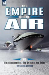 The Empire of the Air (ISBN: 9781846776892)