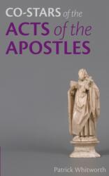 Co-stars of the Acts of the Apostles (ISBN: 9781789593761)