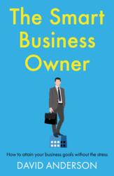 The Smart Business Owner (ISBN: 9781836284116)