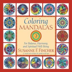 Coloring Mandalas 2 (ISBN: 9781645474654)