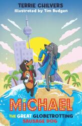 Michael the Great Globetrotting Sausage Dog (ISBN: 9781917718042)