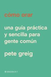 Como orar (ISBN: 9798400505768)