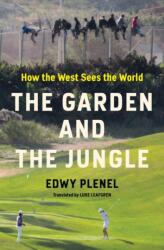 The Garden and the Jungle (ISBN: 9781635425598)