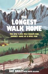 The Longest Walk Home (ISBN: 9781529447071)