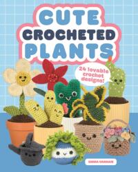 Cute Crocheted Plants (ISBN: 9781784947149)
