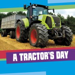 A Tractor's Day (ISBN: 9781398260269)