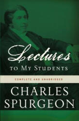 Lectures to My Students - Charles H. Spurgeon (ISBN: 9780310329114)