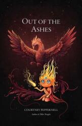 Out of the Ashes (ISBN: 9798881601867)