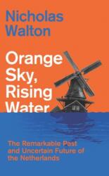 Orange Sky, Rising Water (ISBN: 9781805264156)