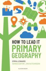 How to Lead it: Primary Geography (ISBN: 9781801996242)