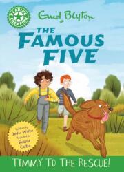 Reading Champion: The Famous Five: Timmy to the Rescue! (ISBN: 9781445197173)