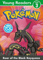Pokemon Young Readers Level 3: Roar of the Black Rayquaza - Pokemon (ISBN: 9780008743161)