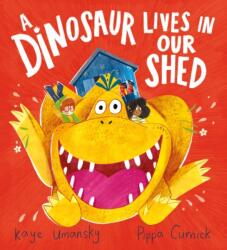 A Dinosaur Lives in Our Shed (ISBN: 9780702307782)