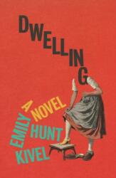 Dwelling (ISBN: 9780374616069)