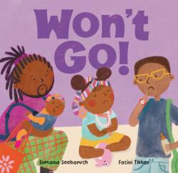 Won't Go! (ISBN: 9798888593752)
