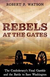Rebels at the Gates (ISBN: 9798881807337)