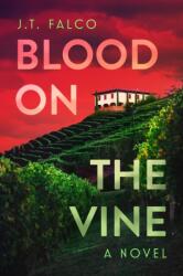 Blood on the Vine (ISBN: 9798892421201)