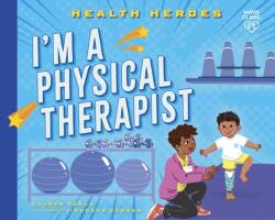 I'm a Physical Therapist (ISBN: 9798887703152)