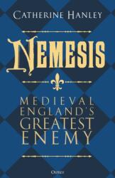 Nemesis - HANLEY CATHERINE (ISBN: 9781472867445)