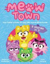 Meow Town 1&2 Bind-Up: Kitty Adventure and Kitty Party (ISBN: 9780702344466)