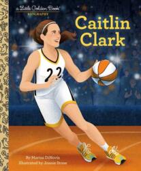 Caitlin Clark: A Little Golden Book Biography (ISBN: 9798217030033)