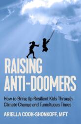 Raising Anti-Doomers (ISBN: 9780306833571)
