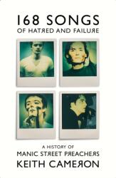 168 Songs of Hatred and Failure (ISBN: 9781399607414)