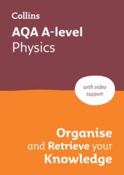 AQA A-level Physics Organise and Retrieve Your Knowledge (ISBN: 9780008760380)