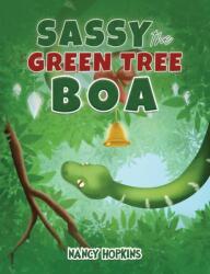Sassy the Green Tree Boa (ISBN: 9798891559202)