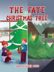 The Fate of the Christmas Tree (ISBN: 9798891557536)